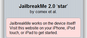 iPhone 4/iOS 3.2.1/4.0/4.0.1 Jailbreak for iPad, iPhone 3GS/3G and iPod Touch - JailbreakMe 2.0 ‘star’