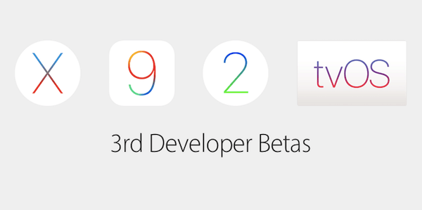OS X 10.11.4, iOS 9.3, tvOS 9.2 and watchOS 2.2 get 3rd betas