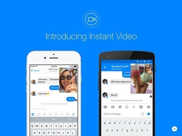 Facebook adds Instant Video to Messenger