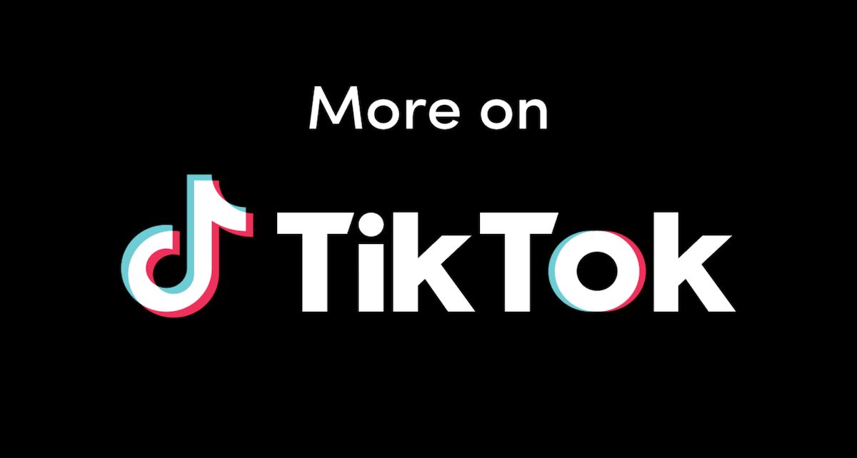 More on TikTok