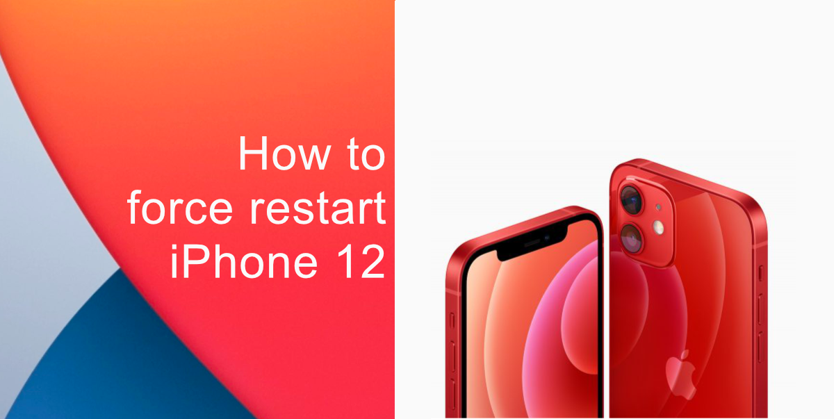 How to force restart iPhone 12