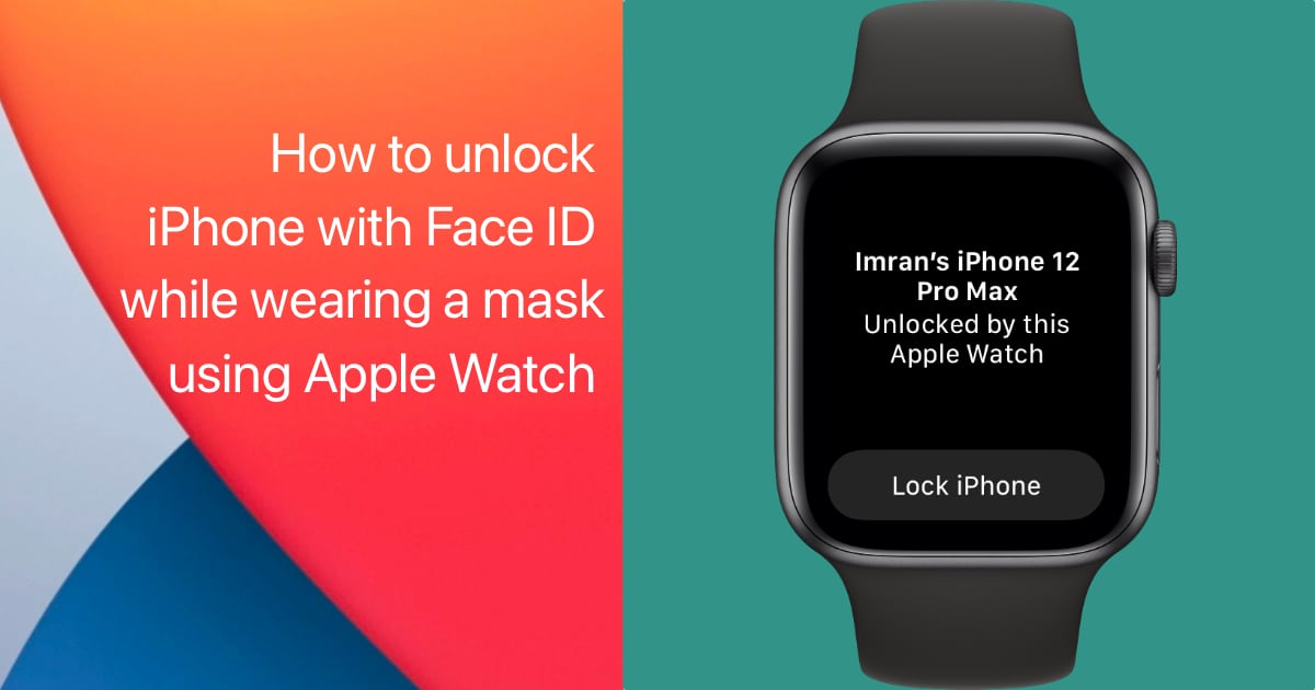 iPhone Face ID mask unlock Apple Watch