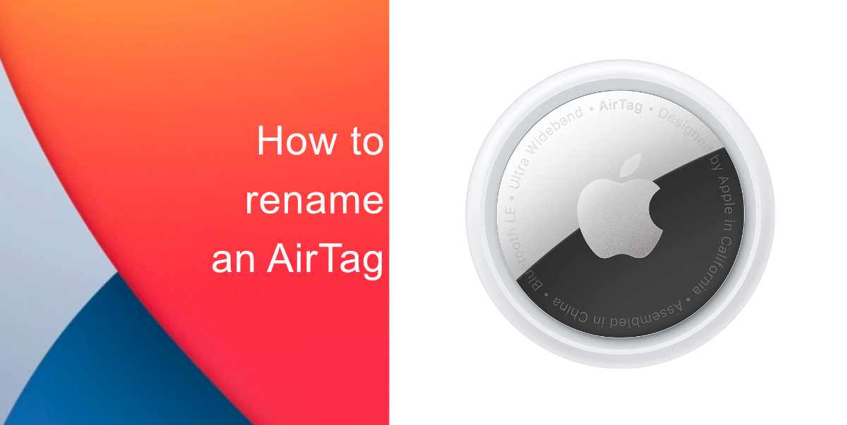 How to rename an AirTag