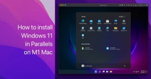 Install Windows 11 Parallels M1 Mac