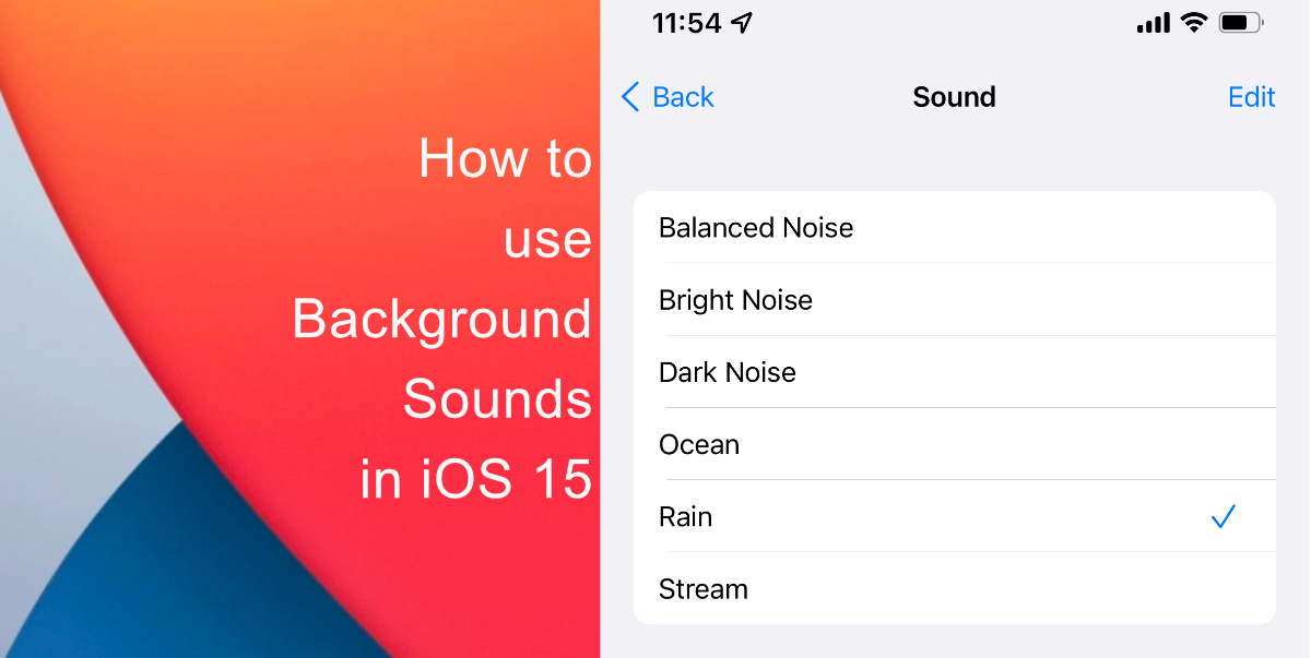 How to use Background Sounds in iOS 15 to focus, stay calm or rest