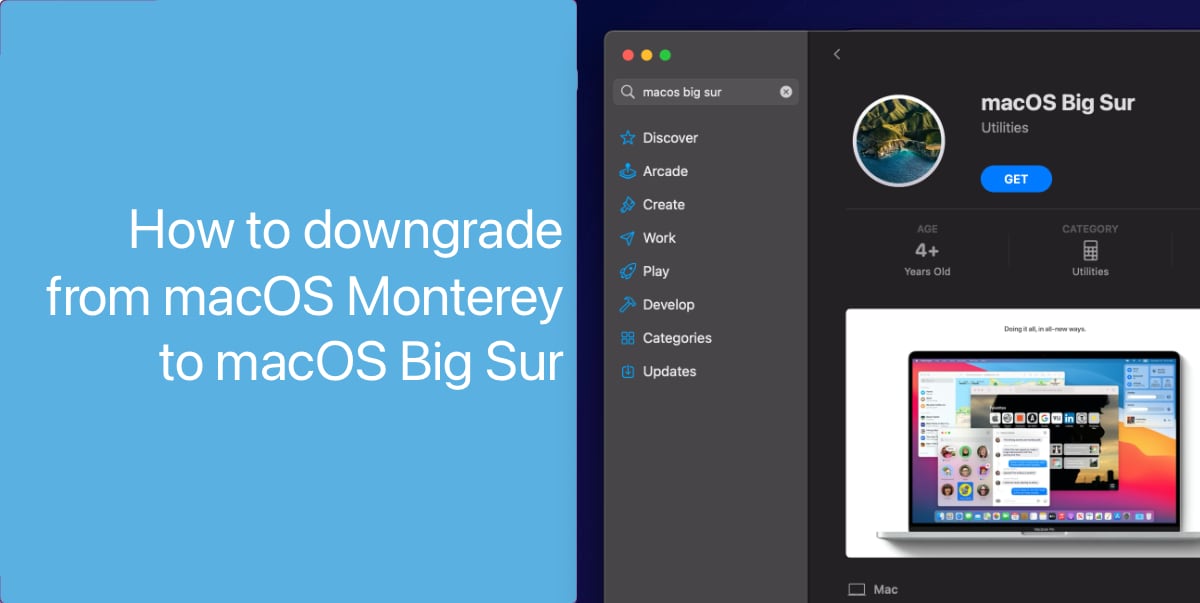downgrade macOS Monterey to macOS Big Sur