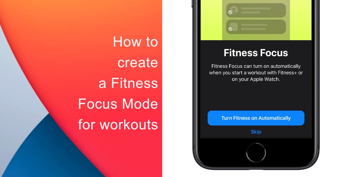 Learn how to create a Fitness Focus Mode for workouts