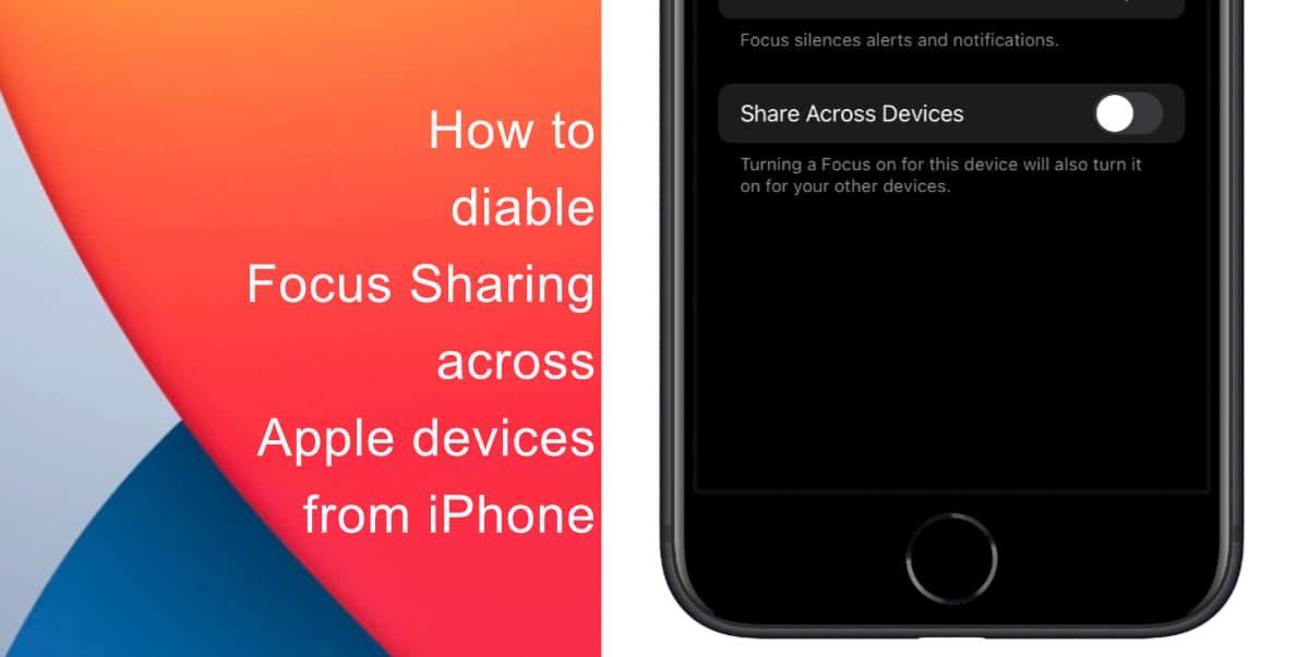 How to disable Focus Sharing across Apple devices from iPhone