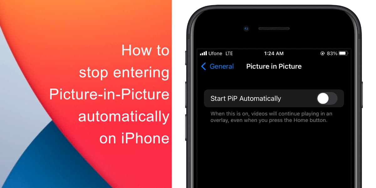 How to stop entering Picture-in-Picture automatically on iPhone