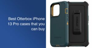 best iPhone 13 Pro cases Otterbox