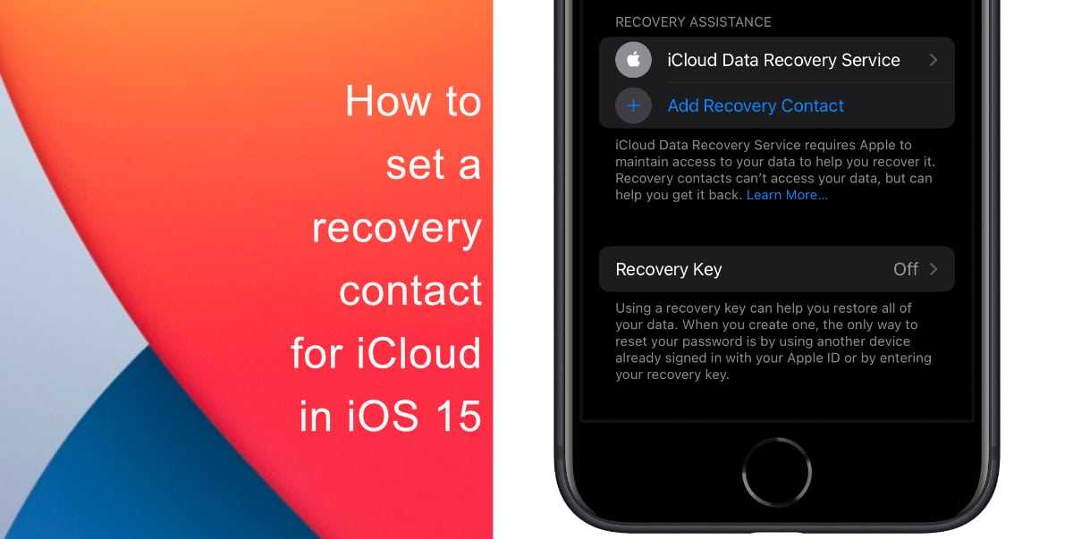 How to set a recovery contact for iCloud in iOS 15