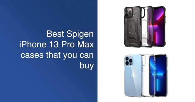 Best Spigen iPhone 13 Pro Max cases that you can buy