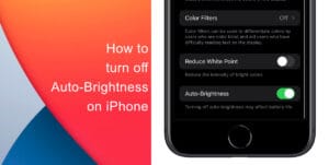 How to turn off Auto-Brightness on iPhone