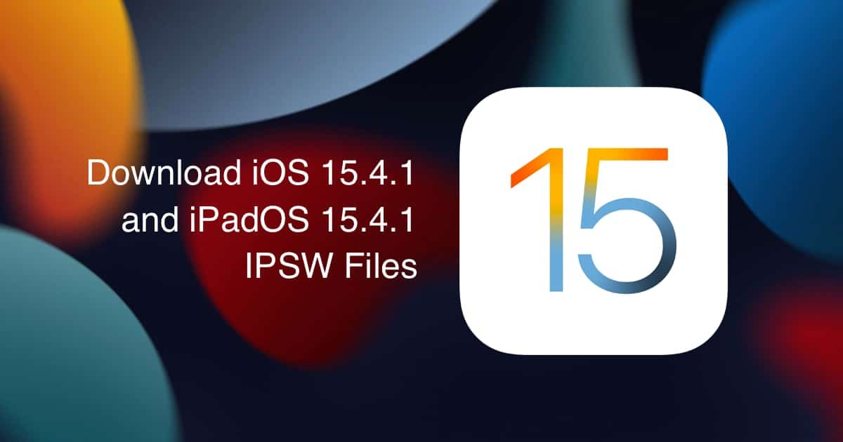 Download iOS 15.4.1