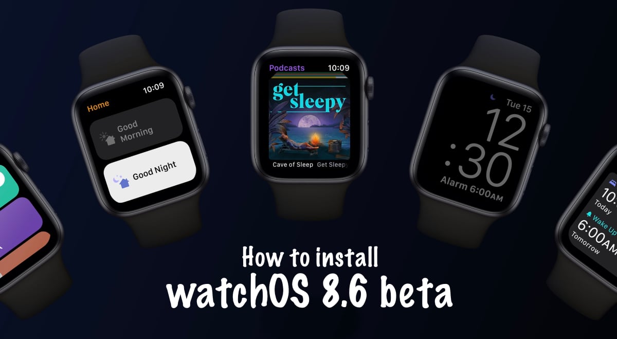install watchOS 8.6 beta