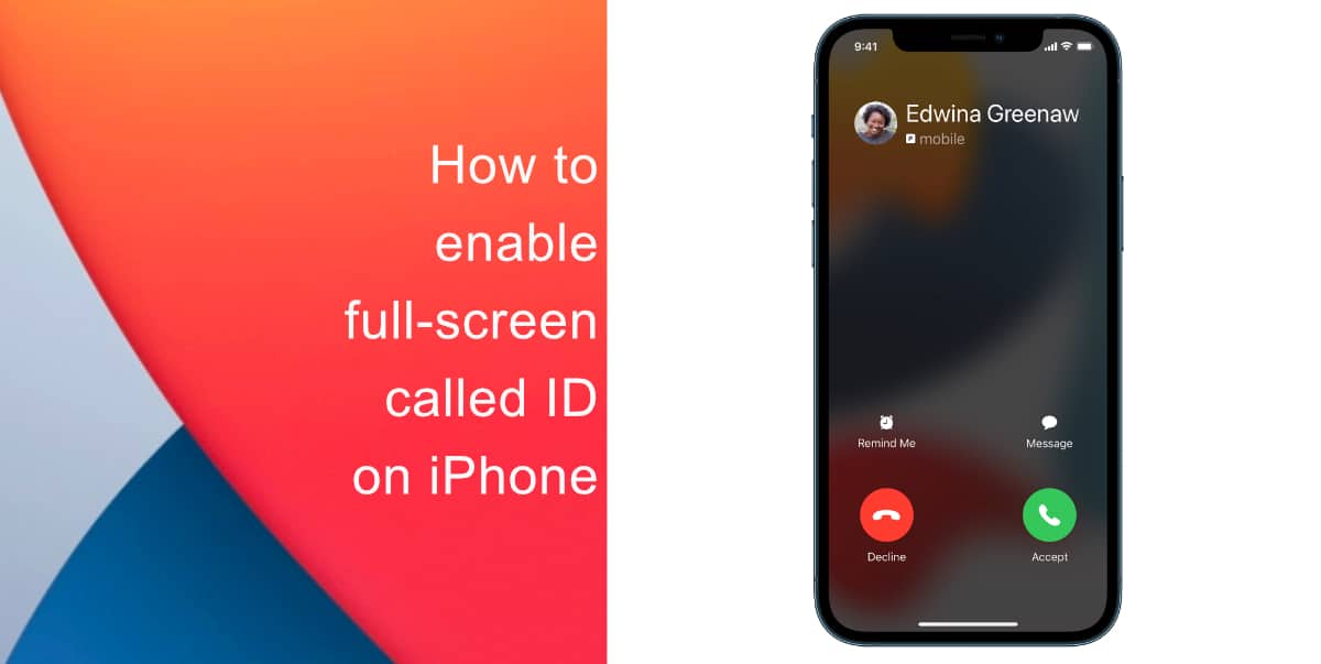 How to enable full-screen caller ID on iPhone
