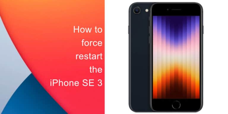 How to force restart the iPhone SE 3