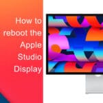 How to reboot the Apple Studio Display