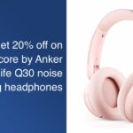 Soundcore by Anker Life Q30 noise cancelling headphones deal