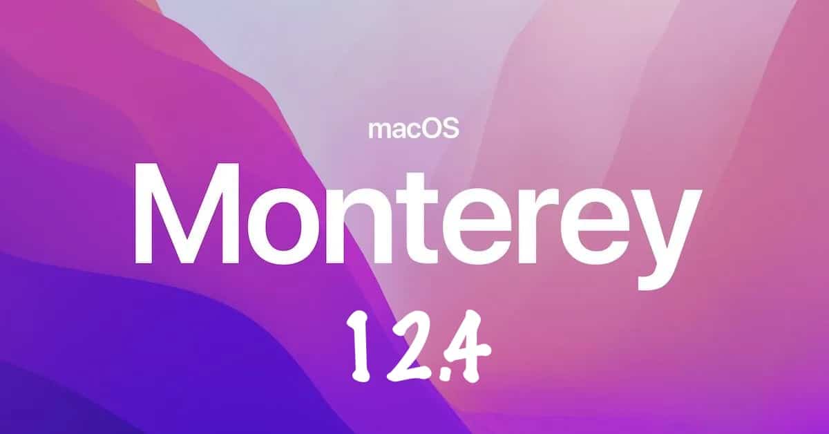 macOS 12.4