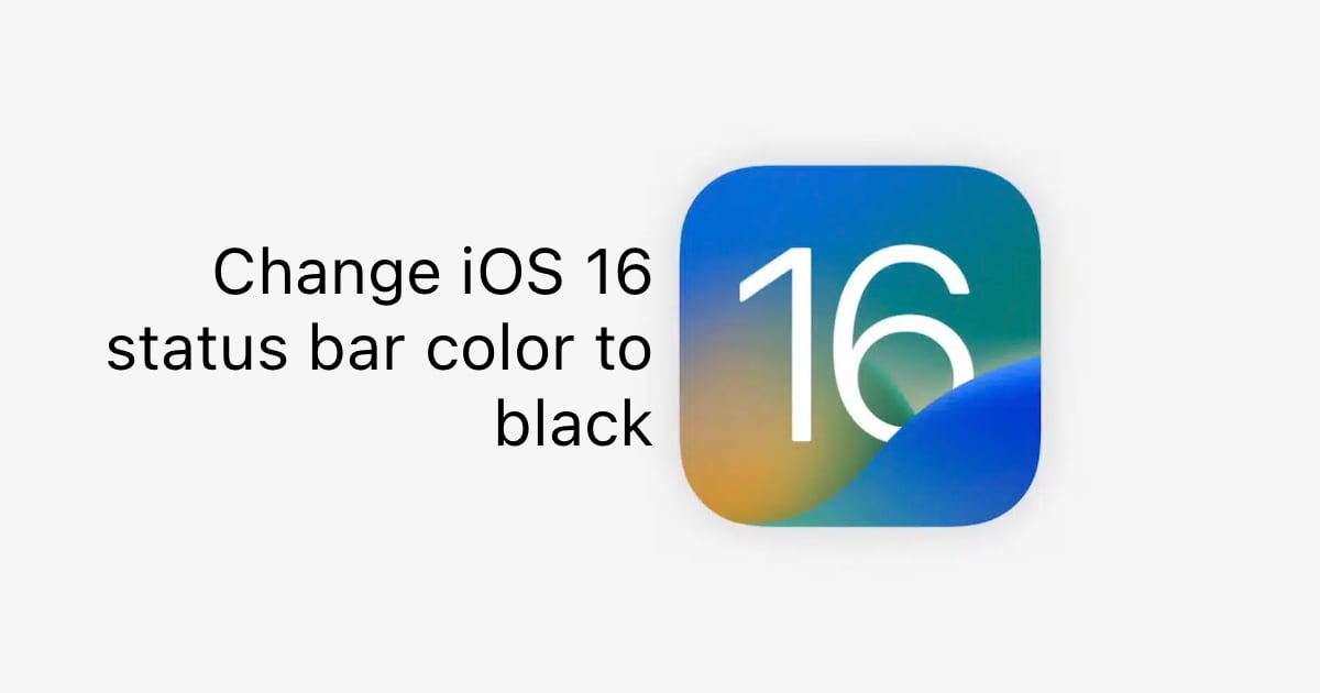 Change the color of the iOS 16 status bar to black
