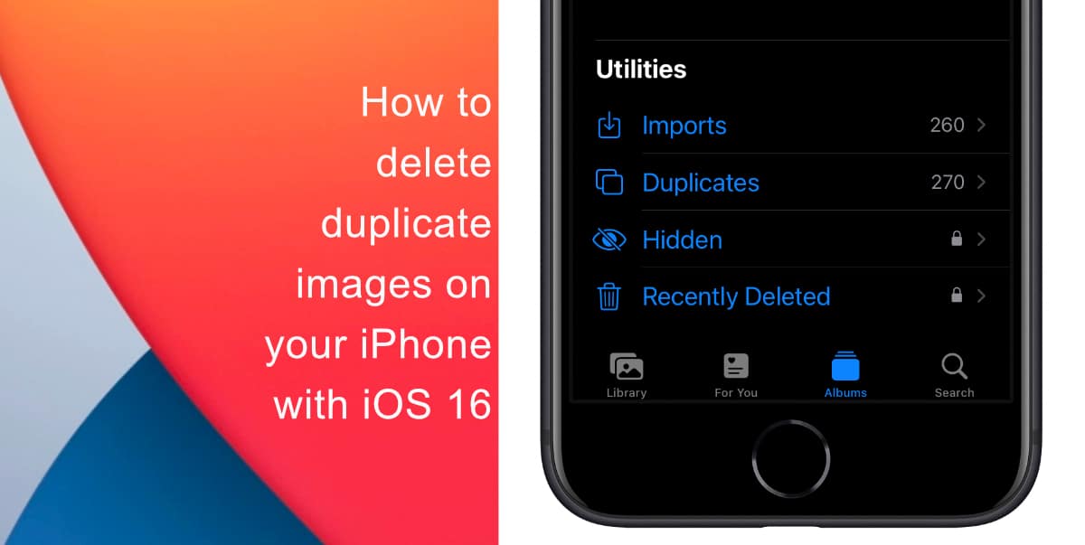 How to delete duplicate images on your iPhone with iOS 16