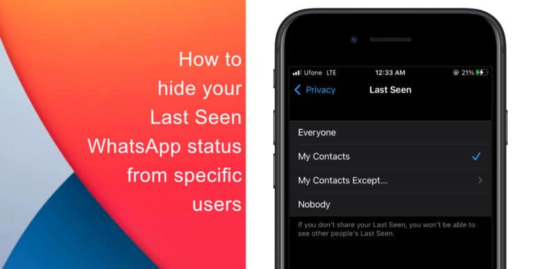 How to hide your Last Seen WhatsApp status from specific users