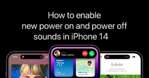 iPhone 14 power on off sounds