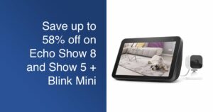 Echo Show + Blink Mini