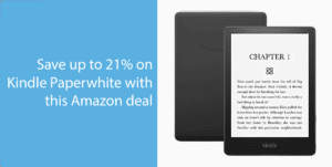 Kindle Paperwhite with this Amazon deal