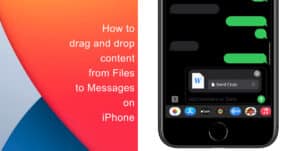 How to drag and drop content from Files to Messages on iPhone