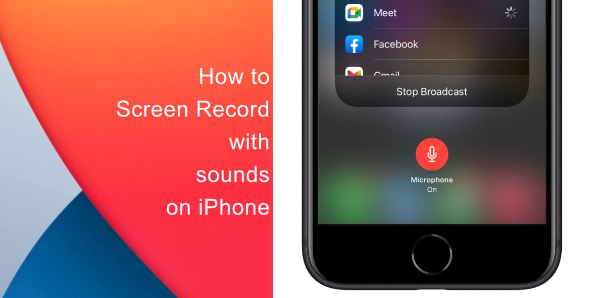 How to Screen Record with sound on iPhone