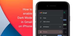 How to enable Dark Mode in Gmail on iPhone