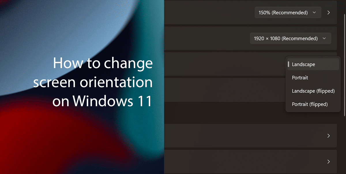How to change screen orientation on Windows 11 featured