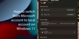 How to switch from Microsoft account to local account on Windows 11_featured