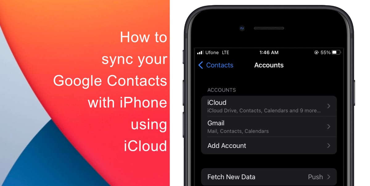 How to sync your Google Contacts with iPhone using iCloud
