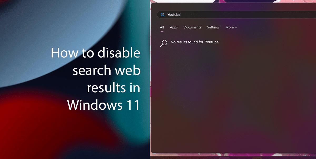 How to disable search web results in Windows 11 featured