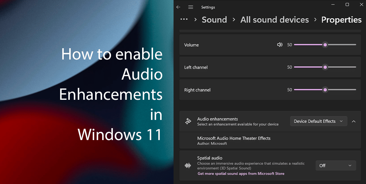 How to enable Audio Enhancements in Windows 11 featured