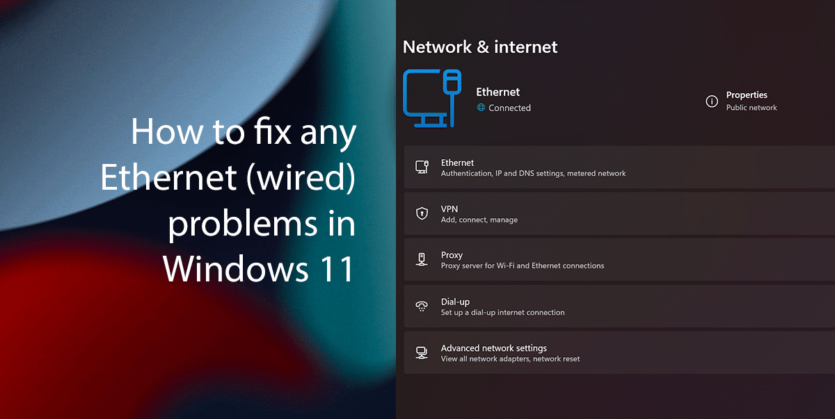 How to fix any Ethernet (wired) problems in Windows 11 featured