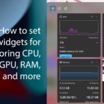 How to set up widgets for monitoring CPU, GPU, RAM, and more featured