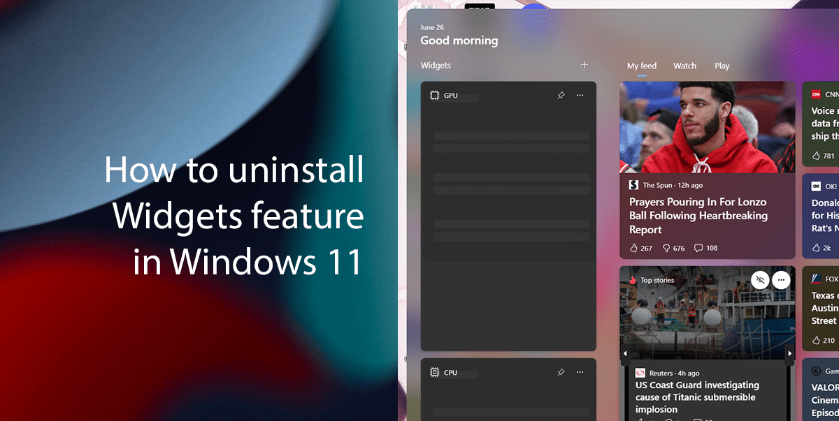 How to uninstall Widgets feature in Windows 11 featured