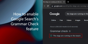 How to enable Google Search's Grammar Check feature featured