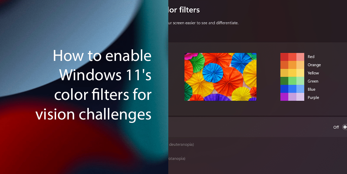 How to enable Windows 11's color filters for vision challenges featured