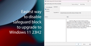 Easiest way to disable safeguard block to upgrade to Windows 11 23H2 featured