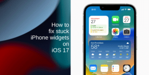 How to fix stuck iPhone widgets on iOS 17