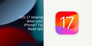 iOS 17 slowing down your iPhone Try these tips