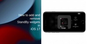 How to add and remove StandBy widgets in iOS 17