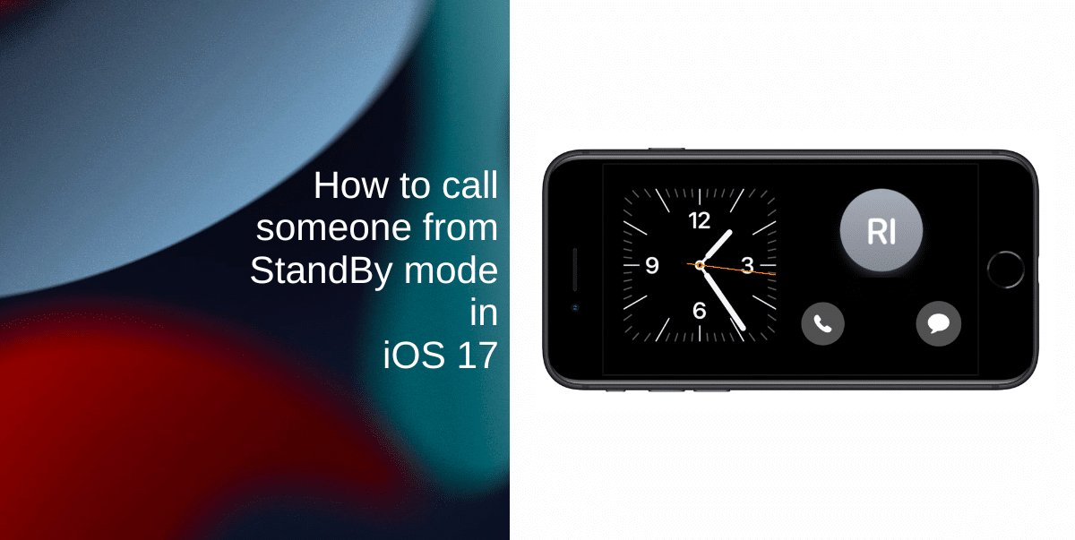 How to call someone from StandBy mode in iOS 17