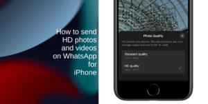 How to send HD photos and videos on WhatsApp for iPhone