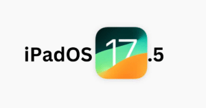 iPadOS 17.5